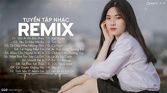 List Karaoke Nhạc Trẻ Remix Hay Nhất