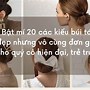 Những Kiểu Búi Tóc Đẹp Dễ Làm