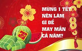 Sáng Mùng 1 Tết Ăn Gì Cho May Mắn